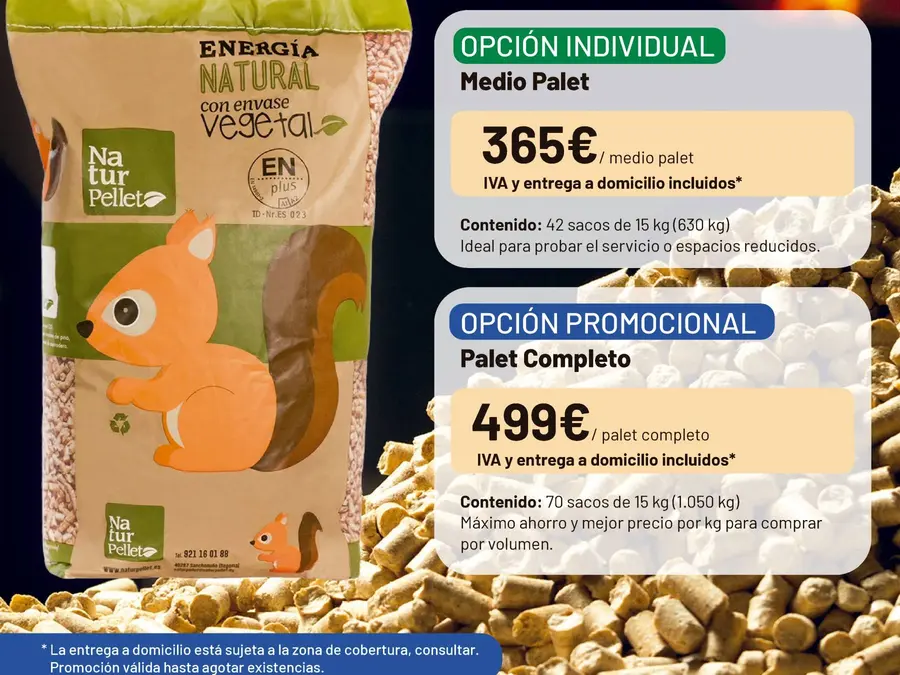 Medio palet: 365 €. Palet completo: 499 €